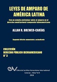 Allan R. BREWER-CARIAS<BR>LEYES DE AMPARO<BR>DE AMERICA LATINA