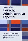 Gustavo BRICEÑO VIVAS<BR>MANUAL DE<BR>DERECHO<BR>ADMINISTRATIVO<BR>ESPECIAL